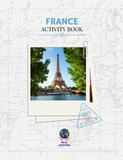 France Activity Book: Hands-on Activities, Models, Experiments & Learning Resources!
