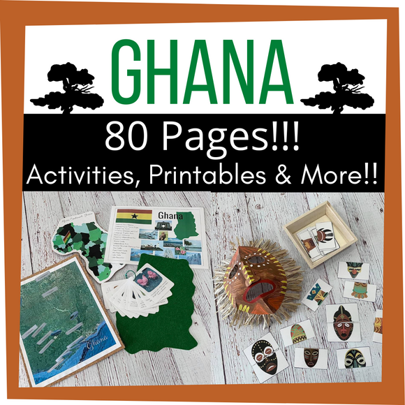 Montessori Inspired GHANA West Africa Unit Study: Activities & Printables!